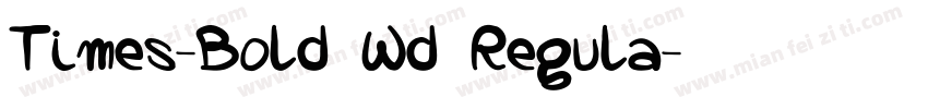 Times-Bold Wd Regula字体转换